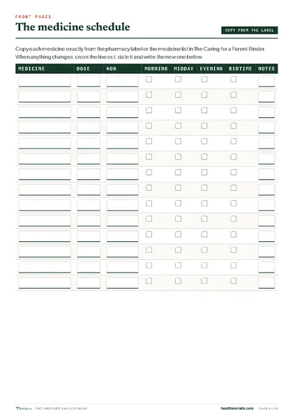 The Caregiver Daily Log Book: The medicine schedule
